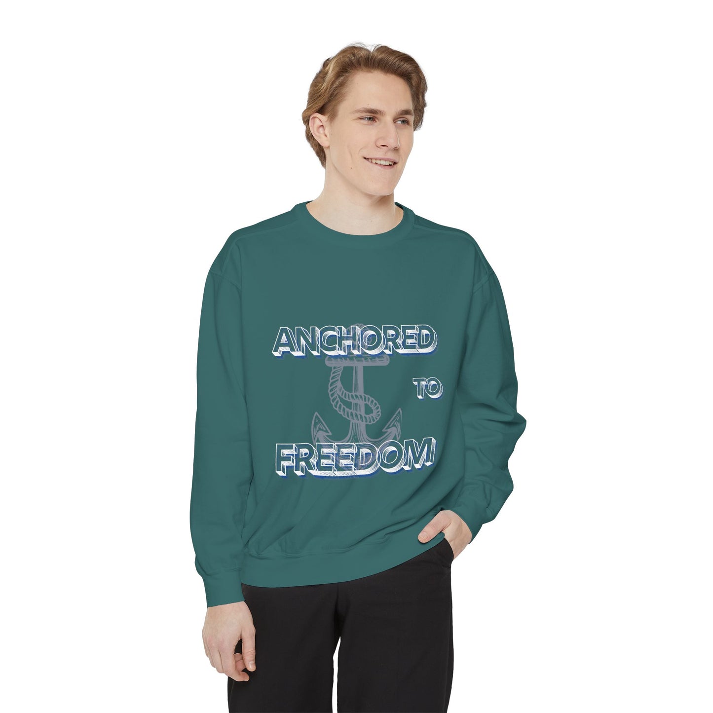 Anchored to Freedom Garment-Dyed Sweatshirt | Relaxed & Trendy Style