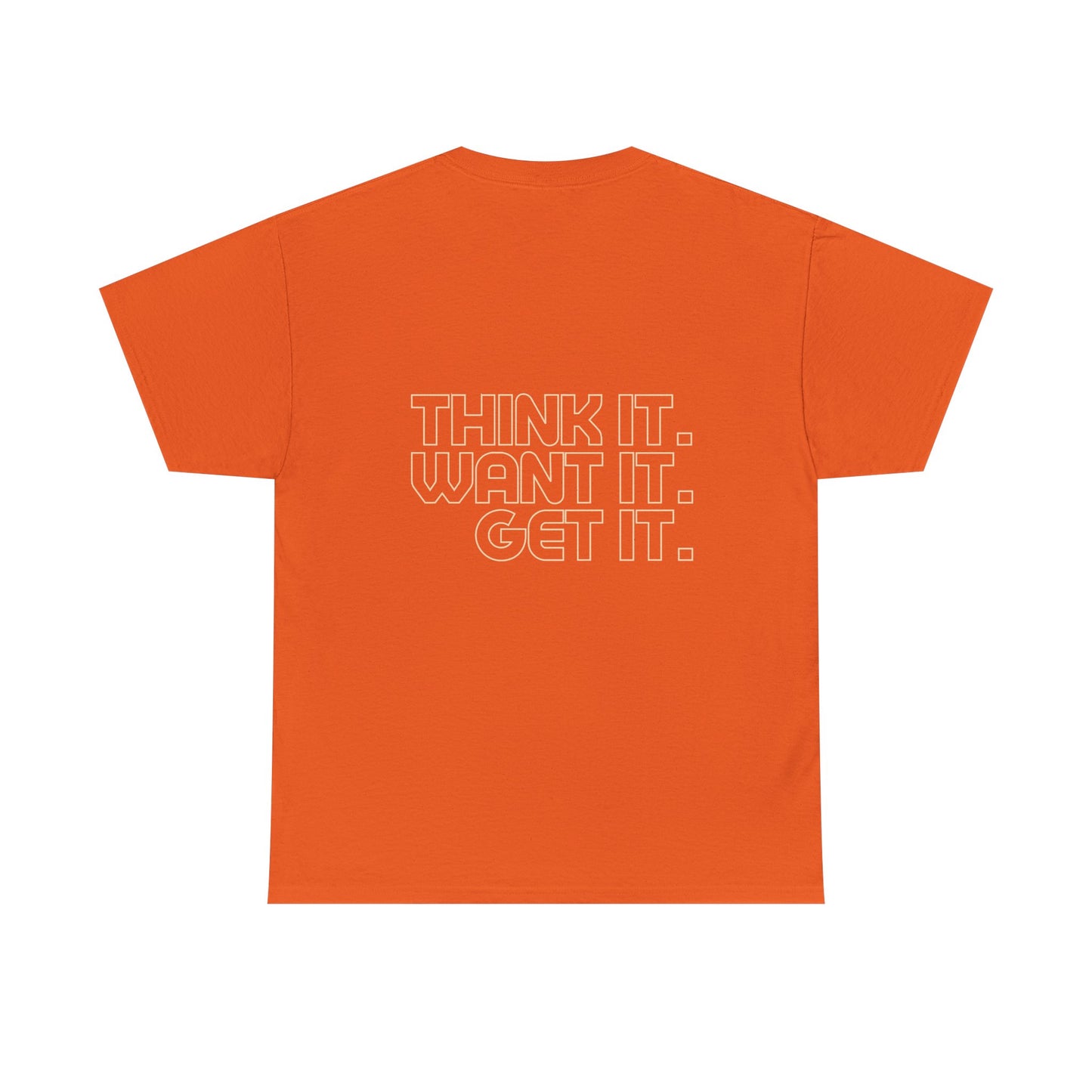 Camiseta motivacional de algodón grueso: "Piénsalo. Deséalo. Consíguelo".
