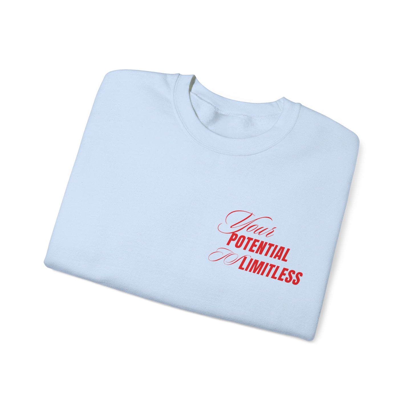 Inspirational Crewneck Sweatshirt - "Your Potential is Limitless"