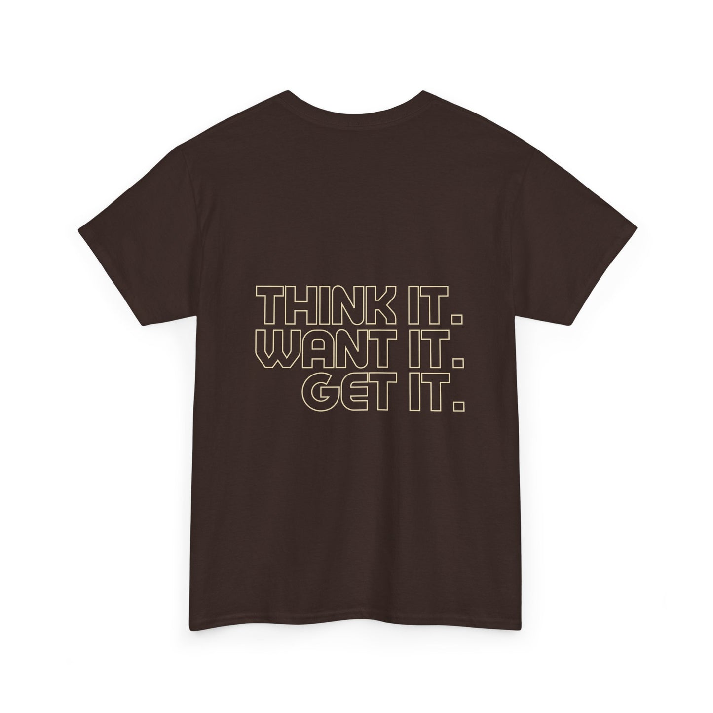 Camiseta motivacional de algodón grueso: "Piénsalo. Deséalo. Consíguelo".