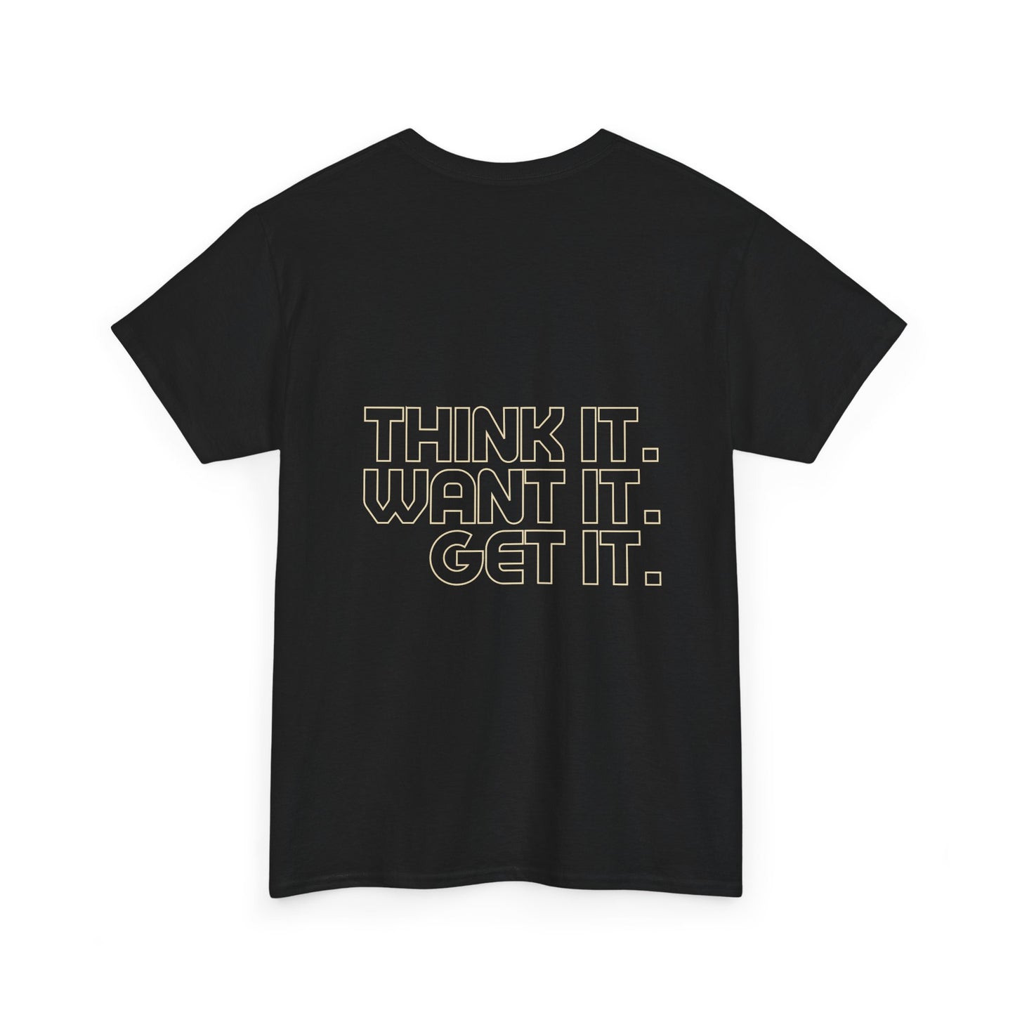 Camiseta motivacional de algodón grueso: "Piénsalo. Deséalo. Consíguelo".
