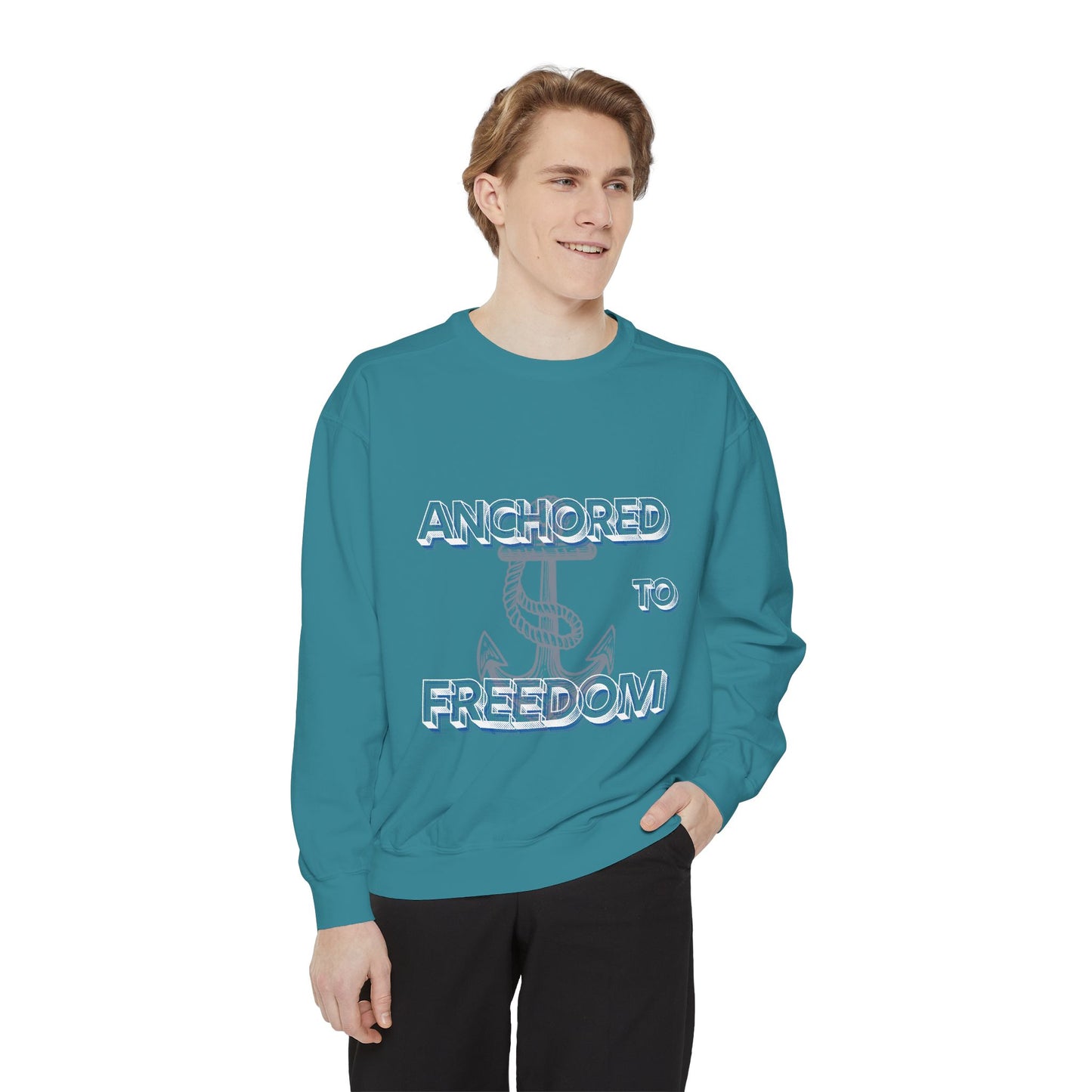 Anchored to Freedom Garment-Dyed Sweatshirt | Relaxed & Trendy Style