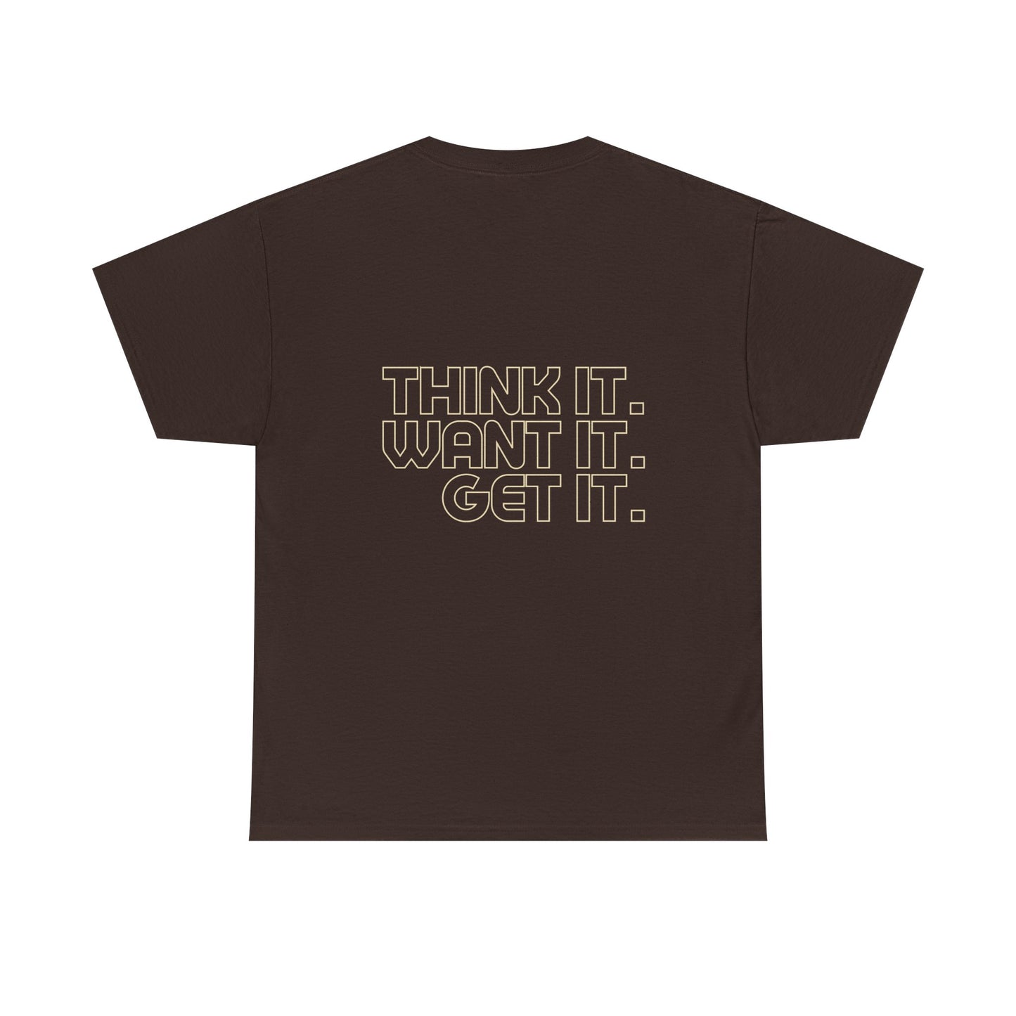 Camiseta motivacional de algodón grueso: "Piénsalo. Deséalo. Consíguelo".