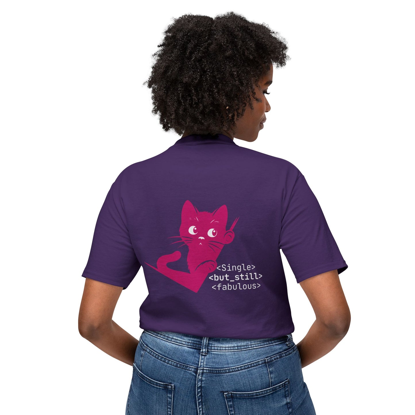Single but Still Fabulous Cat T-Shirt | HD Cotton™ Tee