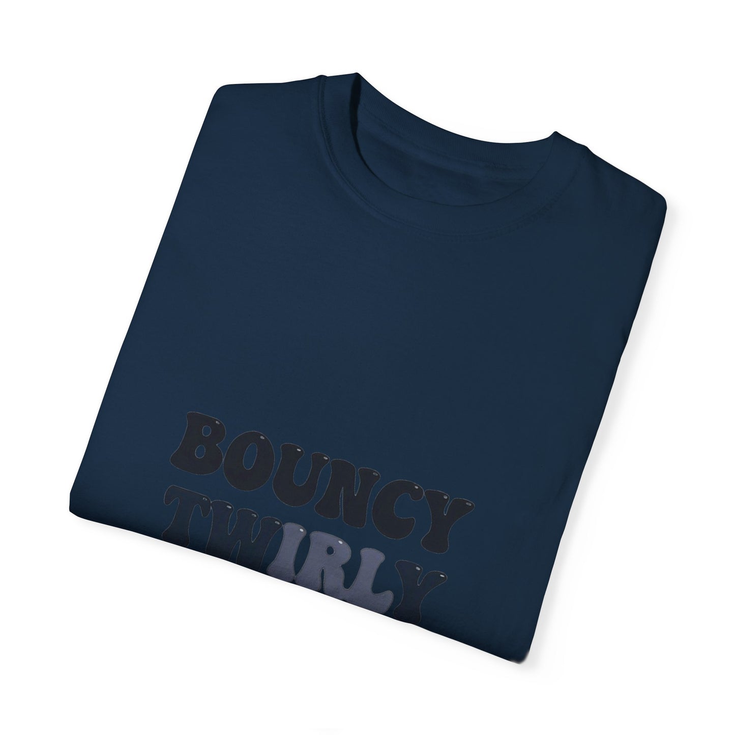 Bouncy Twirly Adorable T-Shirt – Men Garment-Dyed Tee for Fun Lovin' Souls