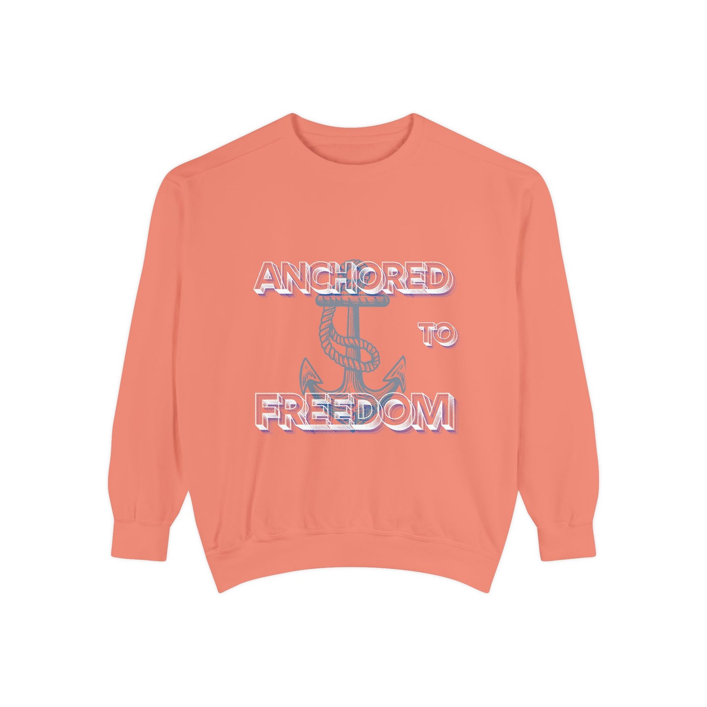 Anchored to Freedom Garment-Dyed Sweatshirt | Relaxed & Trendy Style