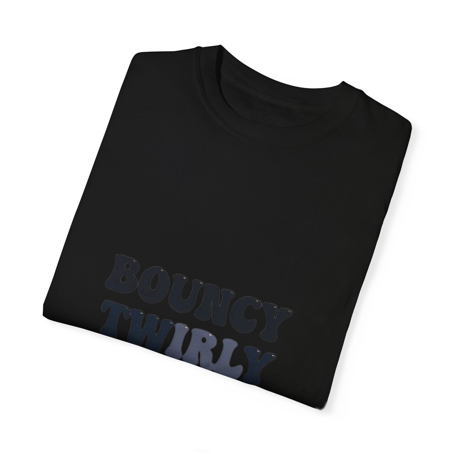 Bouncy Twirly Adorable T-Shirt – Men Garment-Dyed Tee for Fun Lovin' Souls