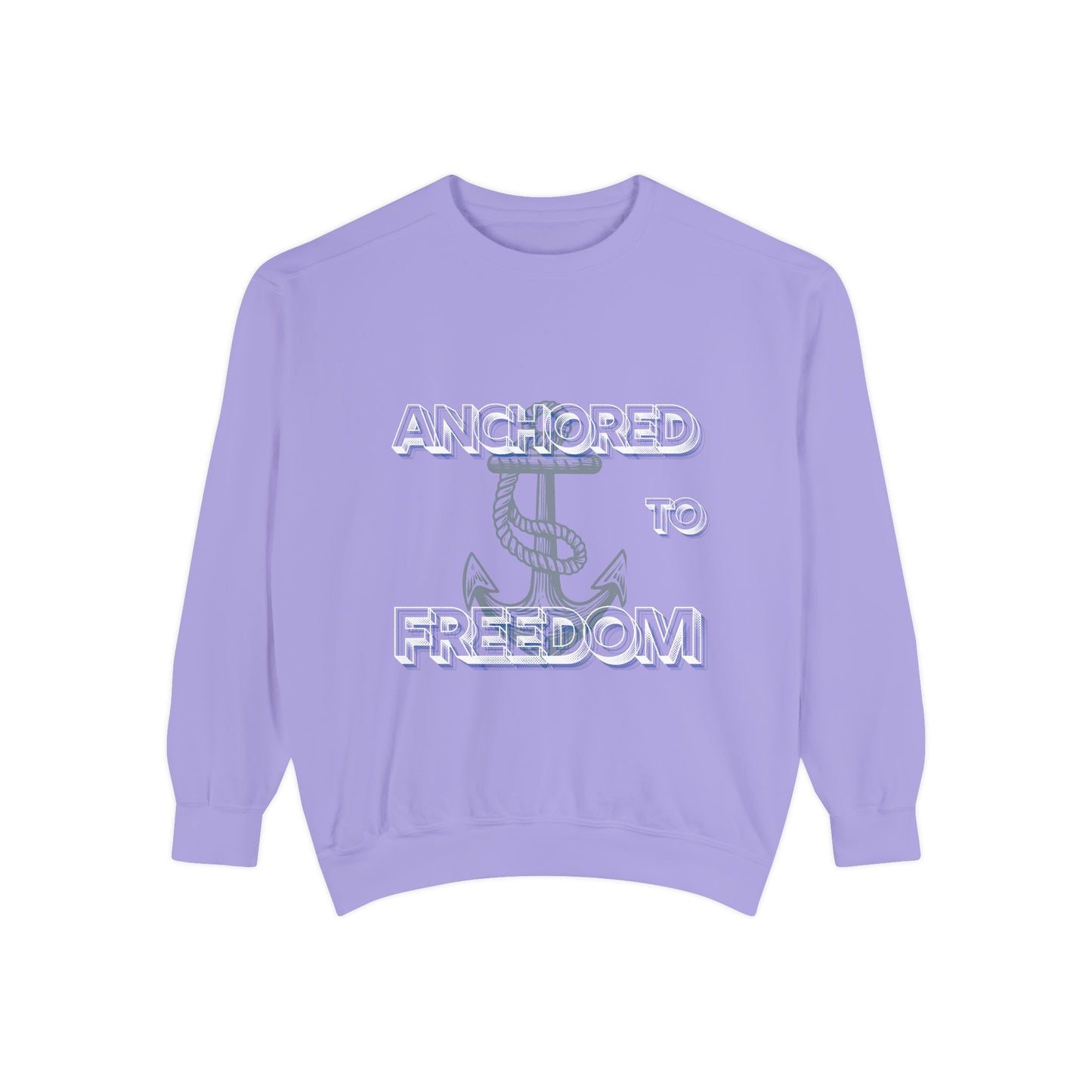 Anchored to Freedom Garment-Dyed Sweatshirt | Relaxed & Trendy Style