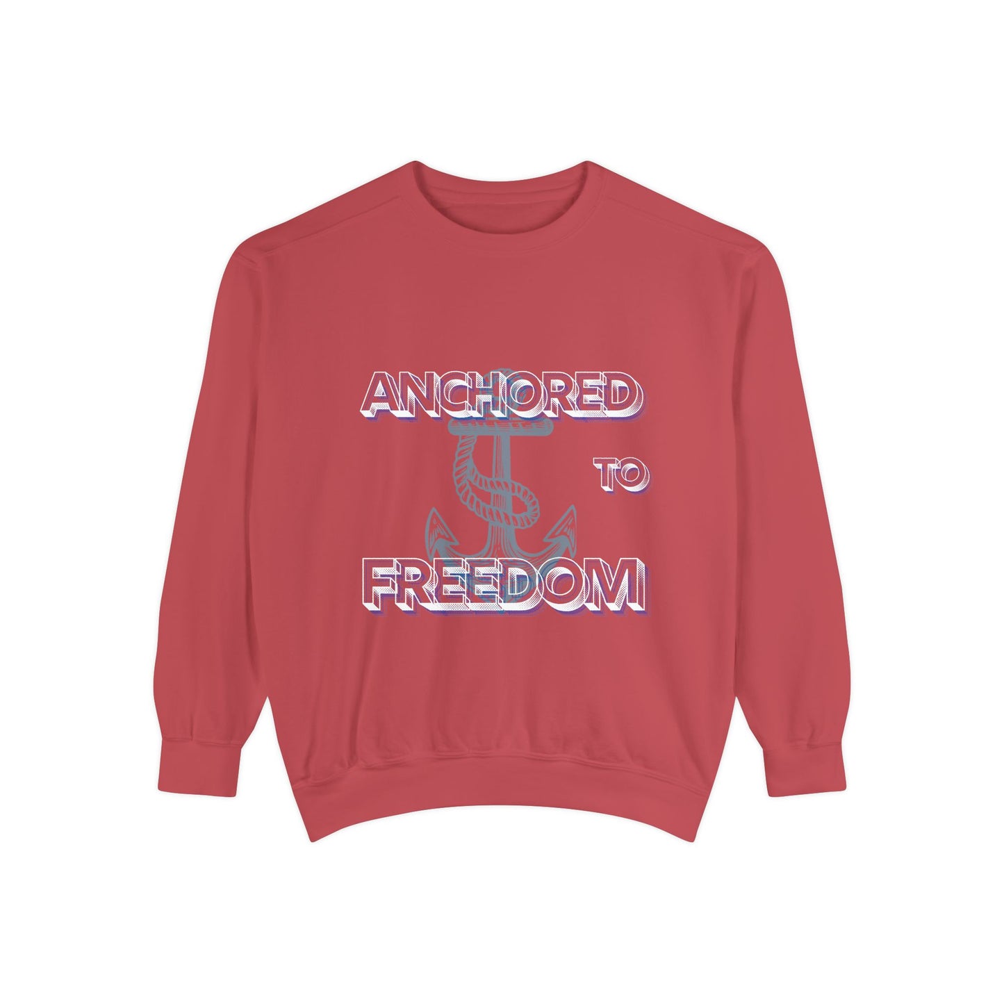 Anchored to Freedom Garment-Dyed Sweatshirt | Relaxed & Trendy Style
