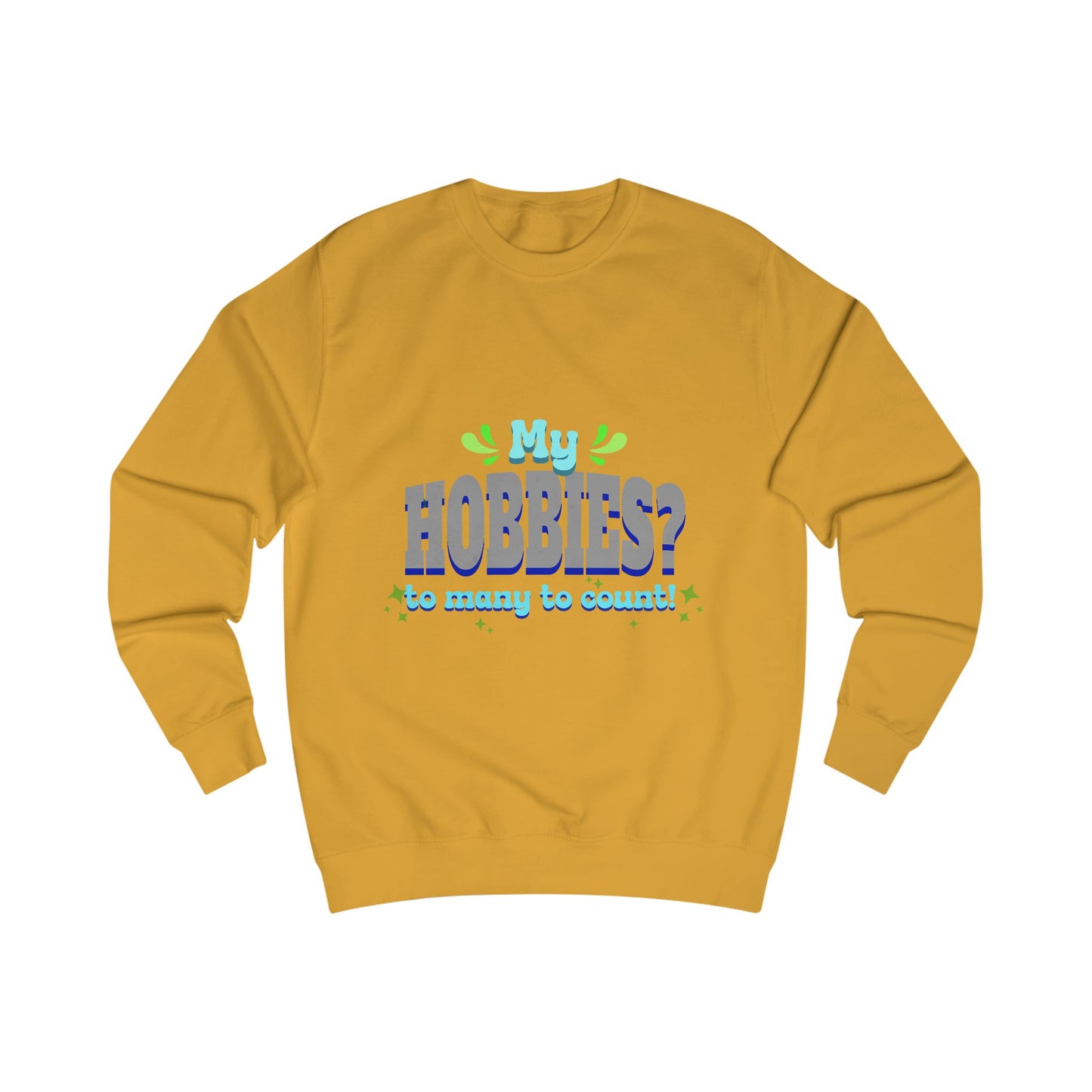 Sudadera con la frase ¿Mis aficiones?: un regalo acogedor para los amantes de las aficiones
