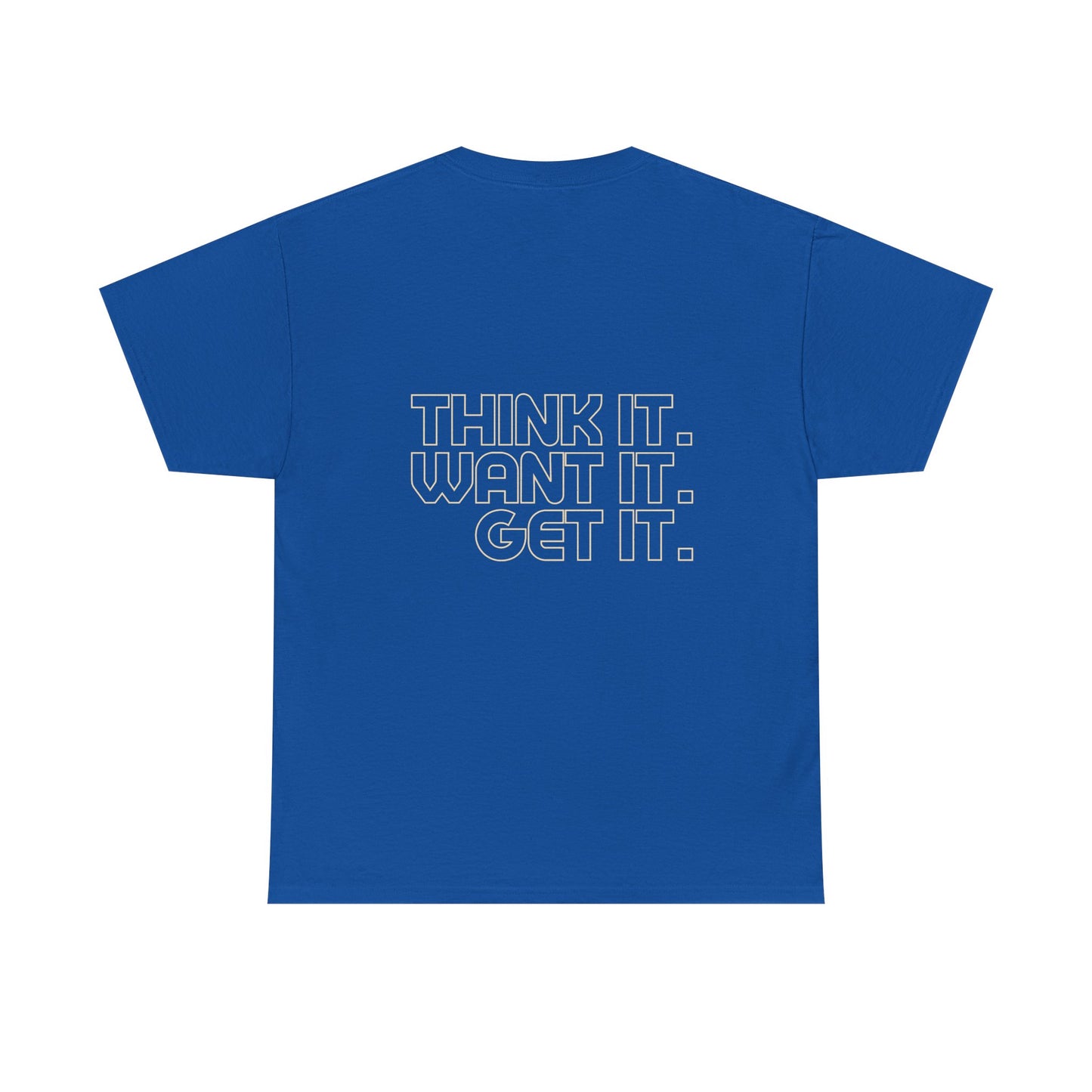 Camiseta motivacional de algodón grueso: "Piénsalo. Deséalo. Consíguelo".