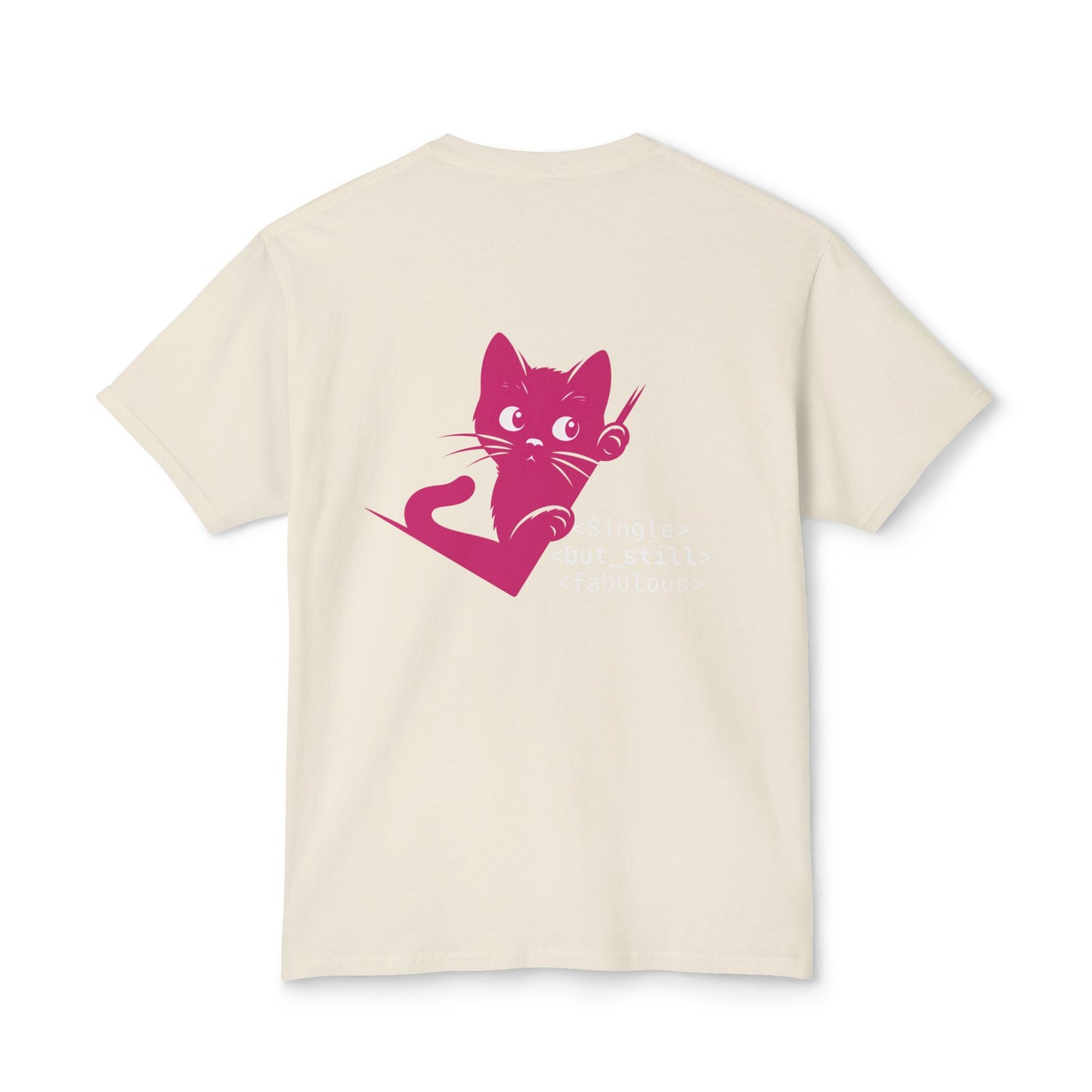 Single but Still Fabulous Cat T-Shirt | HD Cotton™ Tee