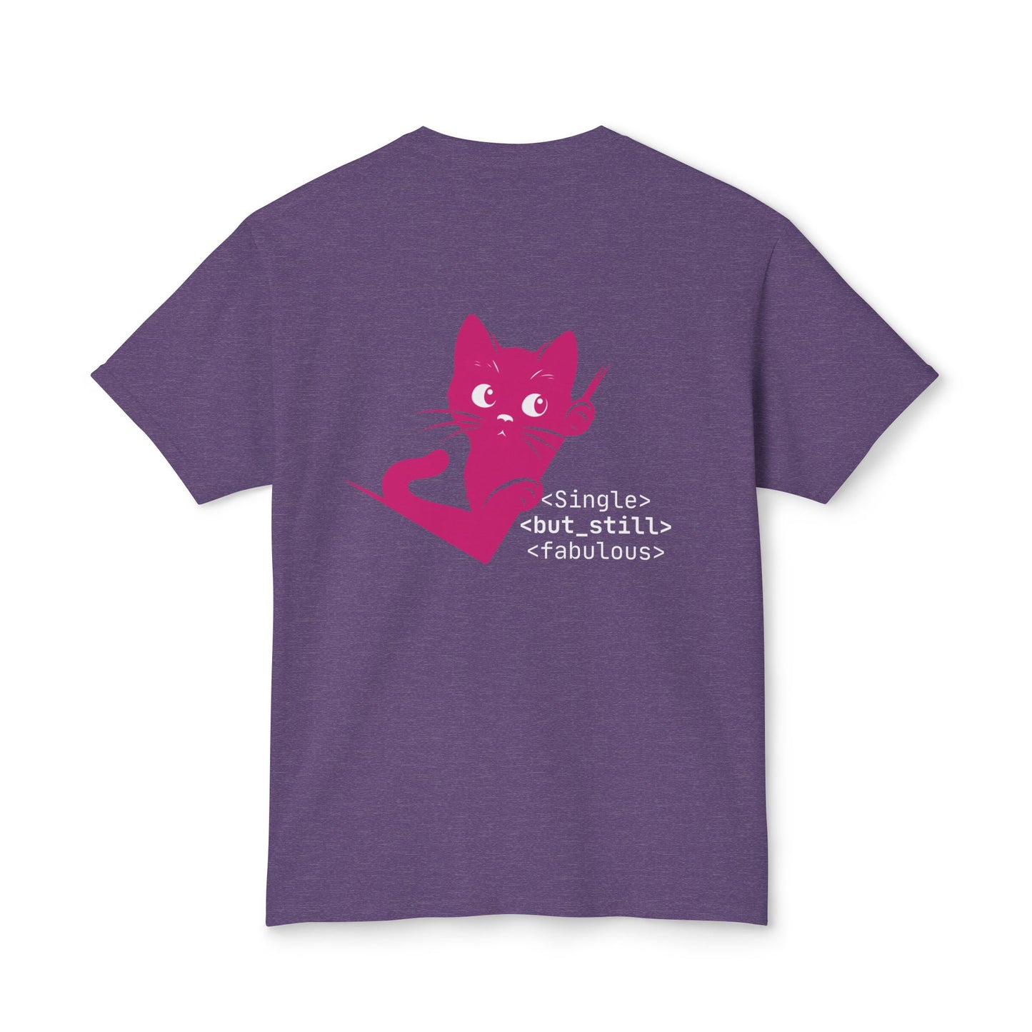 Single but Still Fabulous Cat T-Shirt | HD Cotton™ Tee