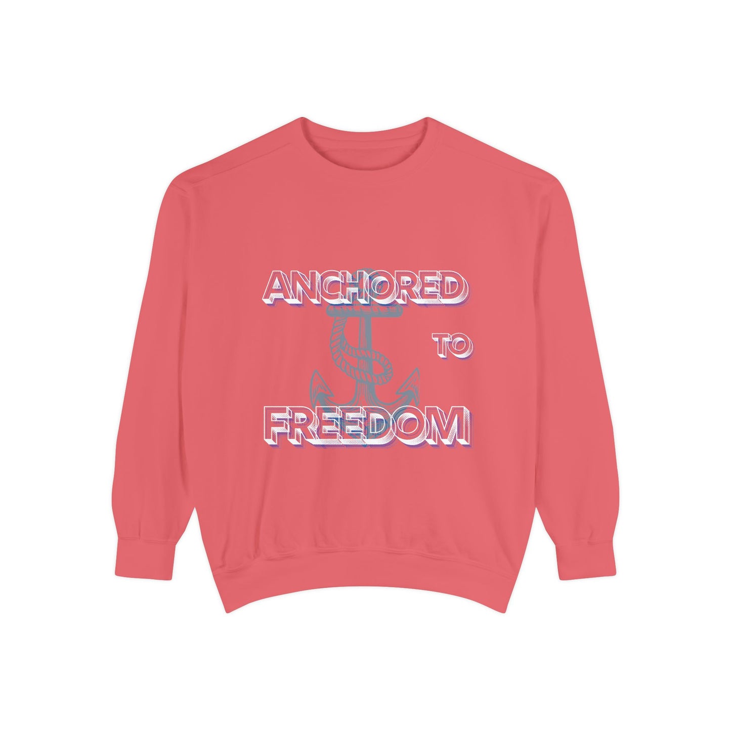Anchored to Freedom Garment-Dyed Sweatshirt | Relaxed & Trendy Style