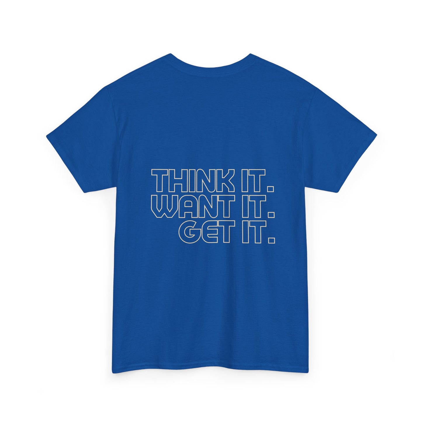 Camiseta motivacional de algodón grueso: "Piénsalo. Deséalo. Consíguelo".