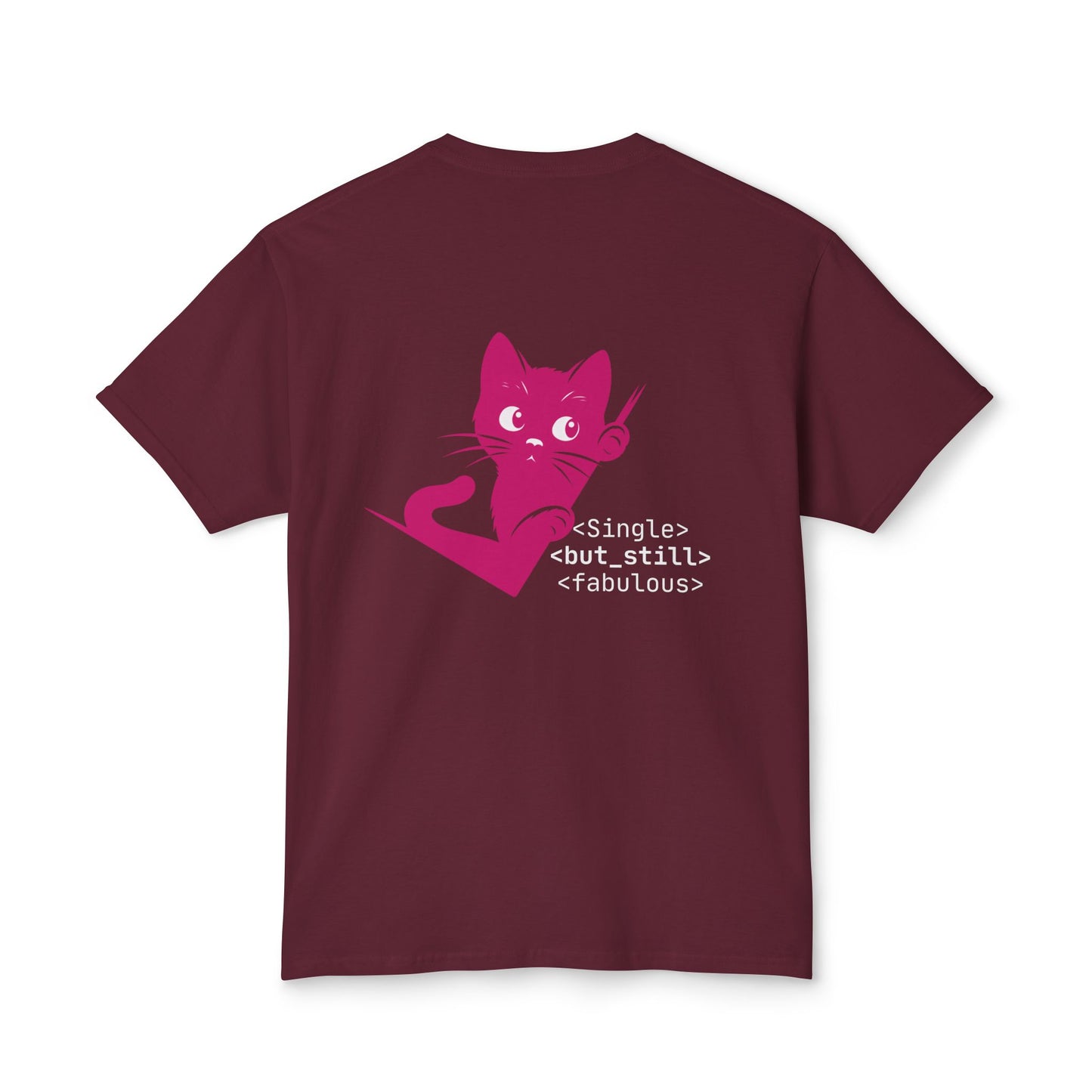Single but Still Fabulous Cat T-Shirt | HD Cotton™ Tee