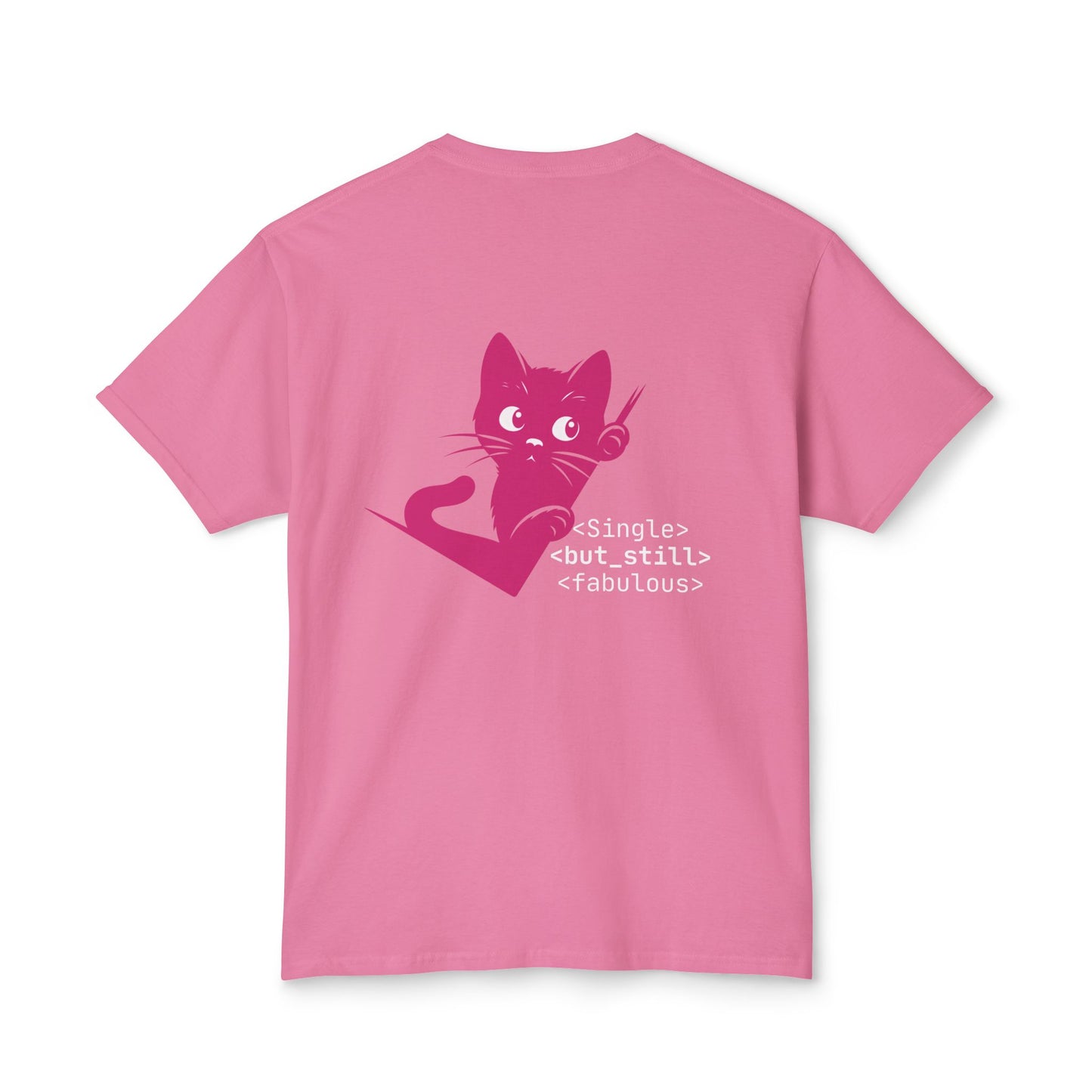 Single but Still Fabulous Cat T-Shirt | HD Cotton™ Tee