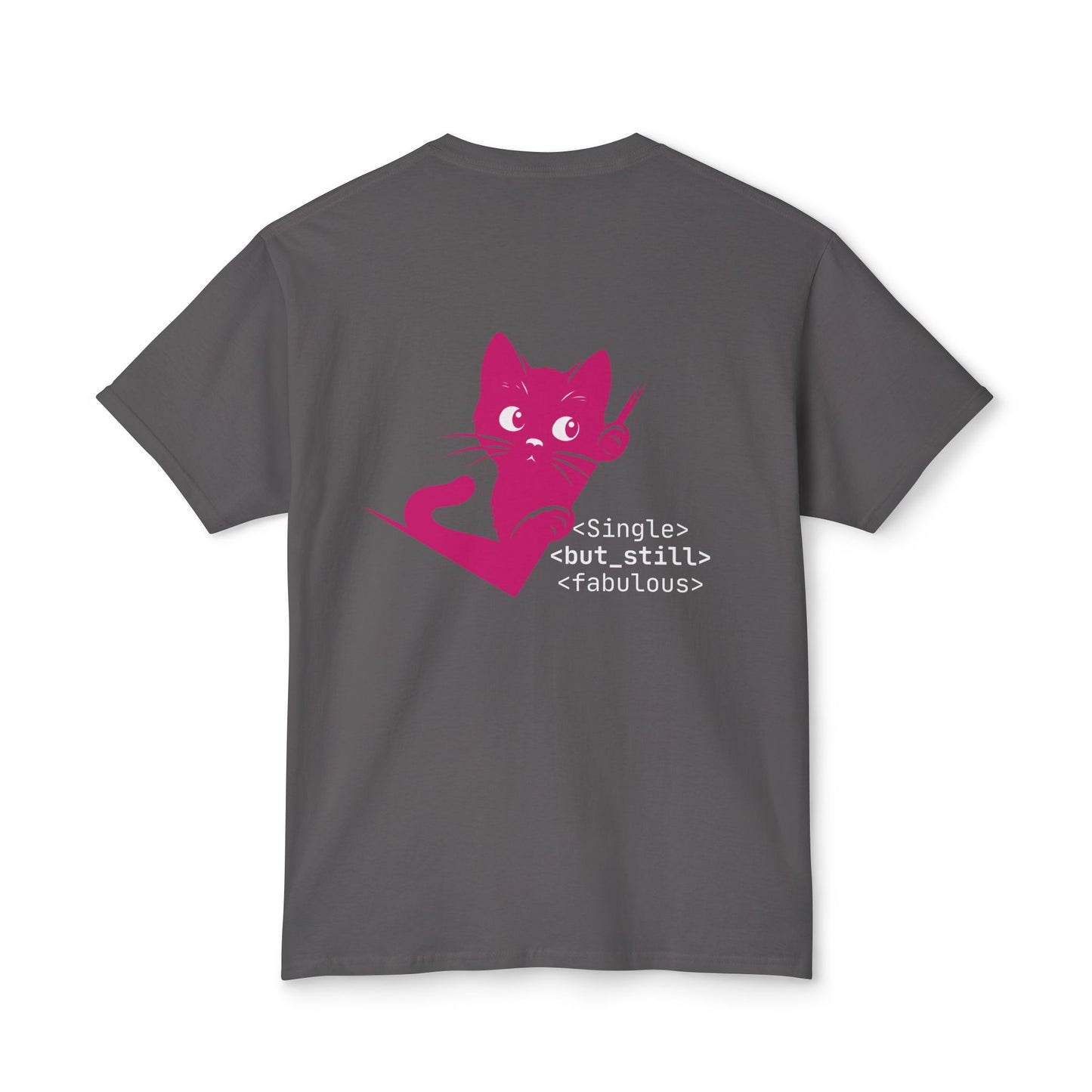 Single but Still Fabulous Cat T-Shirt | HD Cotton™ Tee