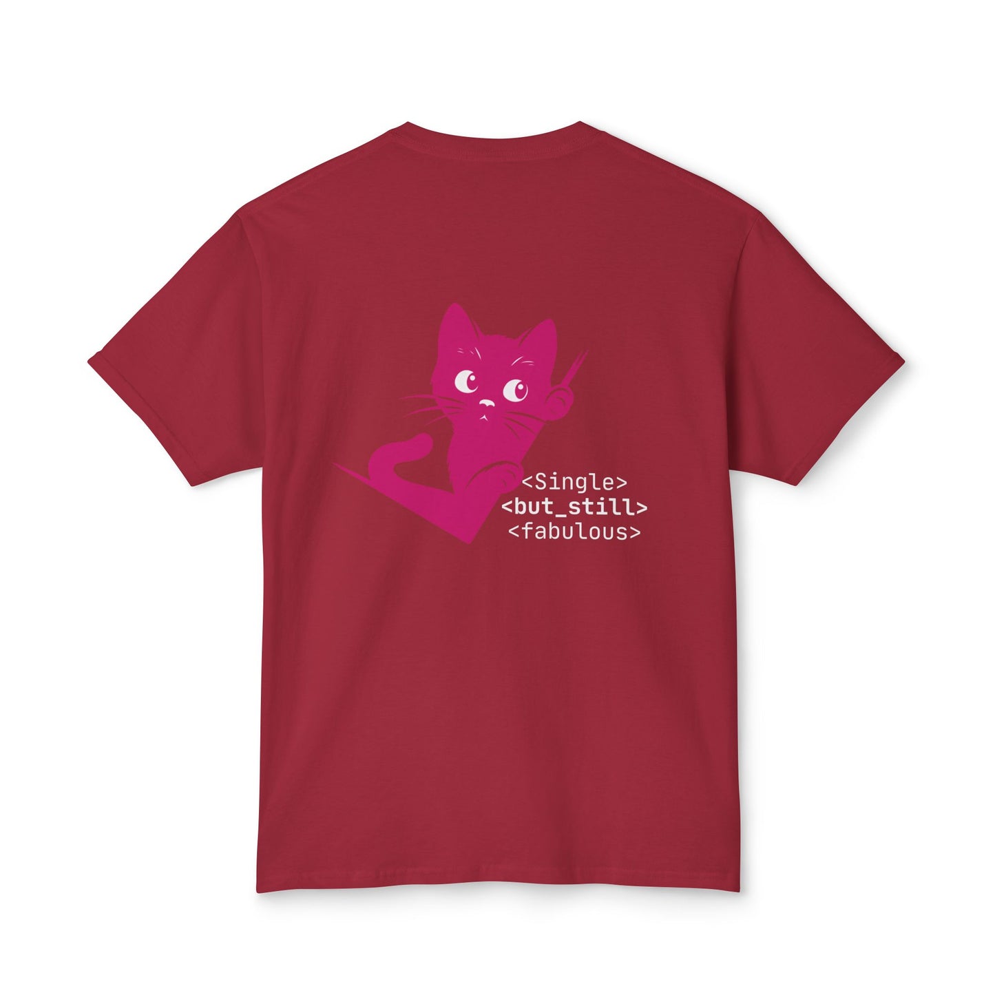 Single but Still Fabulous Cat T-Shirt | HD Cotton™ Tee