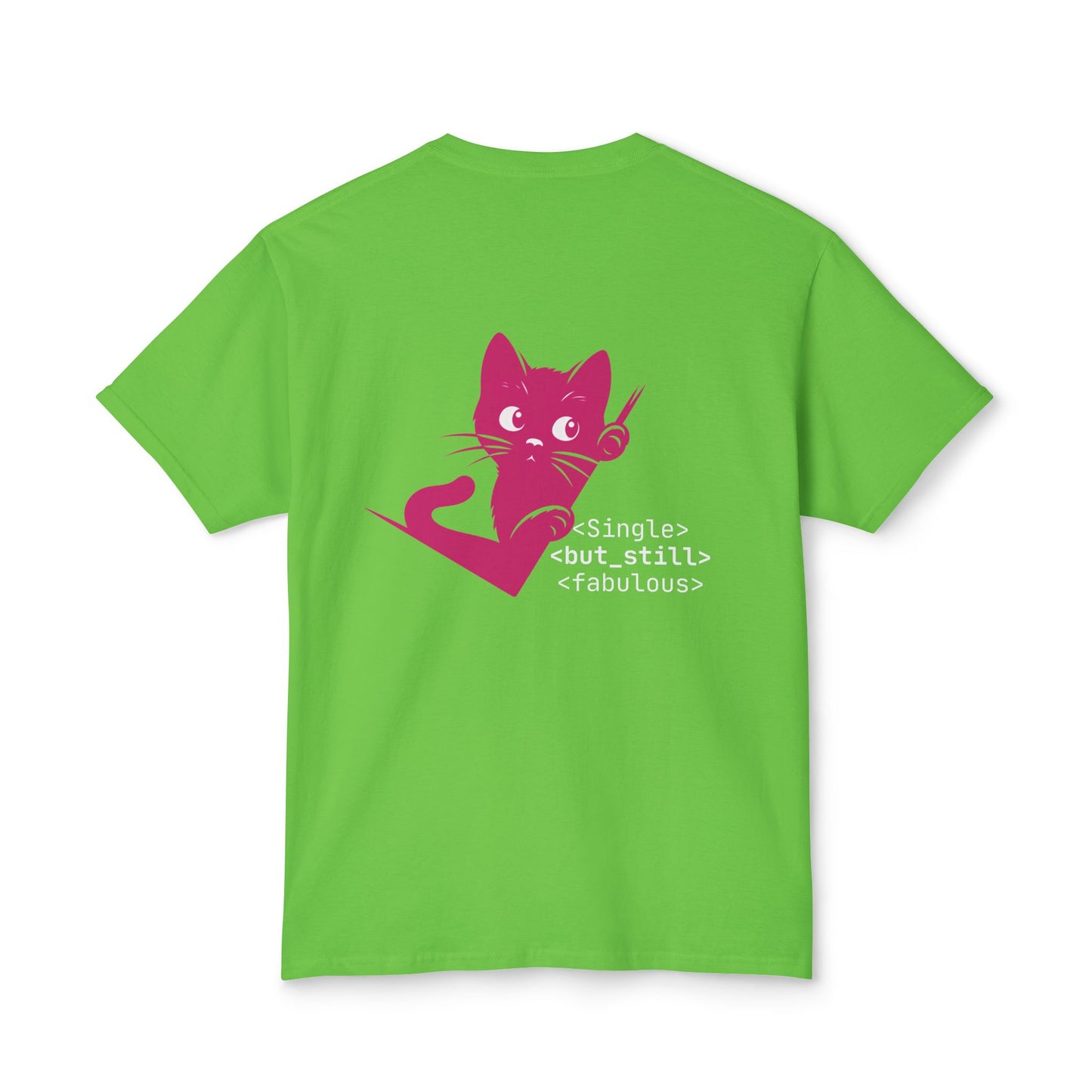 Single but Still Fabulous Cat T-Shirt | HD Cotton™ Tee