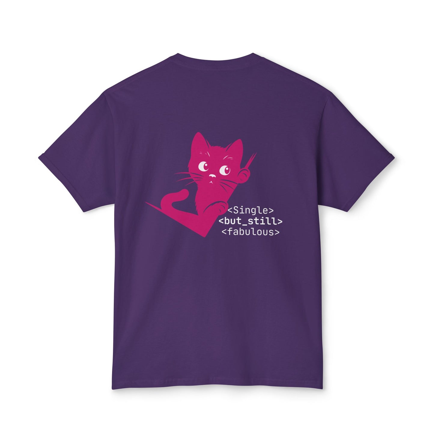 Single but Still Fabulous Cat T-Shirt | HD Cotton™ Tee
